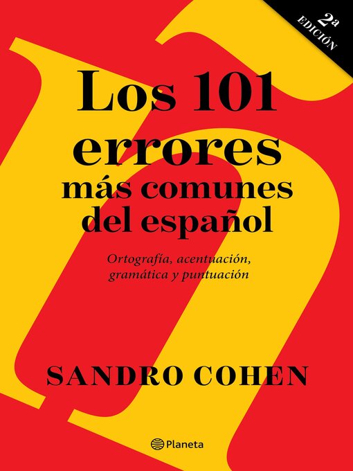 Title details for Los 101 errores más comunes del español by Sandro Cohen - Available